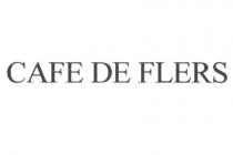 CAFE DE FLERS