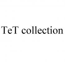 TeT collection