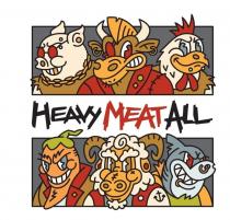 HEAVY MEAT ALL