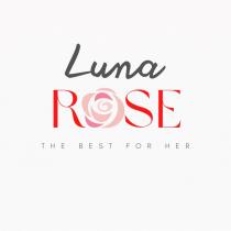 LUNA ROSE THE BEST FOR HER