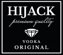 VODKA ORIGINAL, HIJACK, premium quality