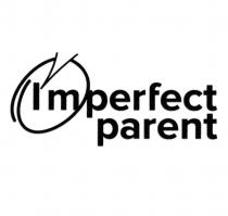 IMPERFECT PARENT