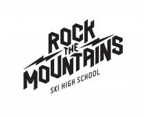 ROCK THE MOUNTAINS, SKI HIGH SCHOOL