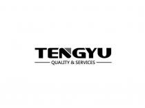 TENGYU QUALITY & SERVICES