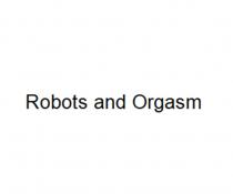 Robots and Orgasm