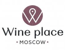 WINE PLACE MOSCOW