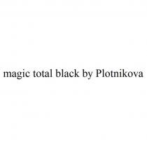magic total black by Plotnikova