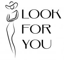 LOOK FOR YOU