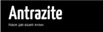 Antrazite Новое для вашей жизни