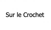 Sur le Crochet