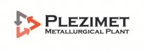 PLEZIMET METALLURGICAL PLANT