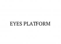 EYES PLATFORM