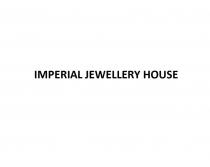 IMPERIAL JEWELLERY HOUSE