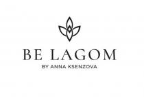 BE LAGOM BY ANNA KSENZOVA