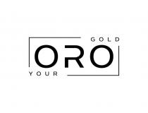 YOUR ORO GOLD