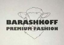 BARASHKOFF PREMIUM FASHION