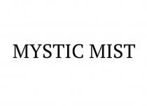 MYSTIC MIST