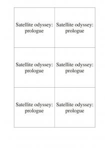 Satellite odyssey: prologue