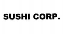 SUSHI CORP.