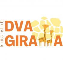 DVA GIRAFA. kids club