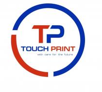 TOUCH PRINT