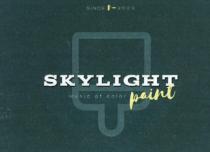 SKYLIGHT MUSIC OF COLOR PAINT SINCE 2023