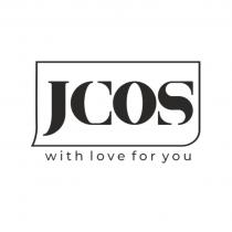 jcos with love for you