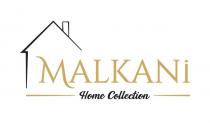 MALKANI Home Collection