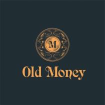 Old Money