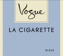 VOGUE; LA CIGARETTE; BLEUE