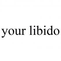 your libido