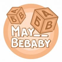 MAY__ BEBABY