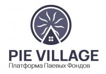 PIE VILLAGE, Платформа Паевых Фондов