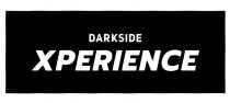 DARKSIDE XPERIENCE
