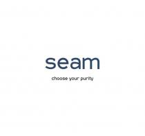 SEAM choose your purity