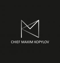 CHIEF MAXIM KOPYLOV