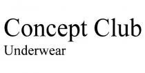 CONCEPT CLUB UNDERWEAR