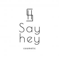 Say hey cosmetic
