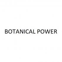 BOTANICAL POWER