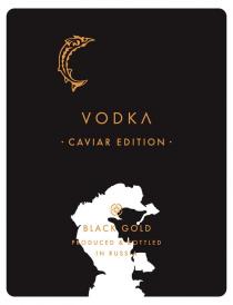 VODKA , CAVIAR EDITION, BLACK GOLD PRODUCED & BOTTLED IN RUSSIA