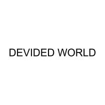 DEVIDED WORLD