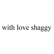 with love shaggy