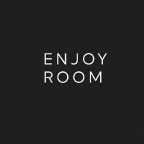 ENJOY ROOM