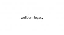 wellborn legacy