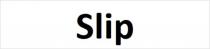 Slip