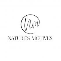 NATURE’S MOTIVES