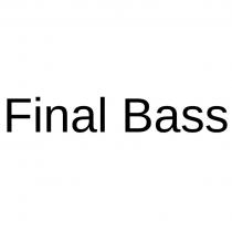 Final Bass