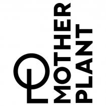 MOTHER PLANT