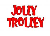 JOLLY TROLLEY