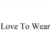 Love To Wear